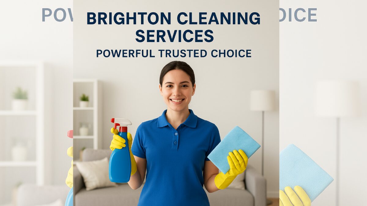Brighton Cleaning Services – Powerful Trusted Choice - Pro Maids