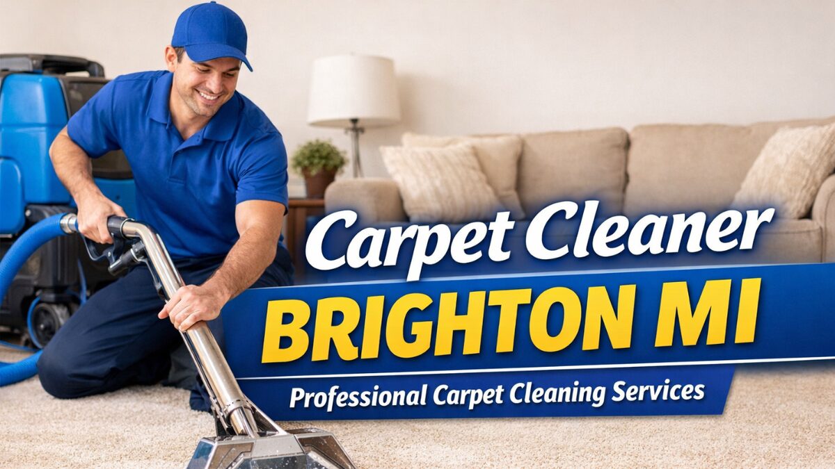 Carpet Cleaner Brighton MI – Professional Carpet Cleaning Services