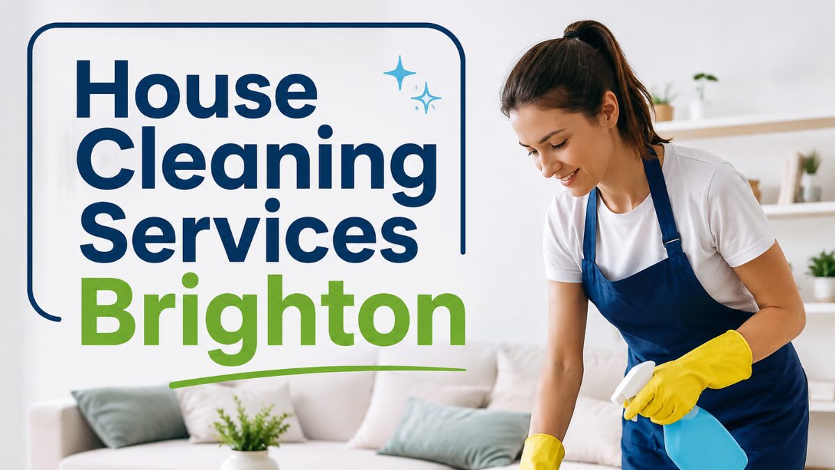 House Cleaning Services Brighton